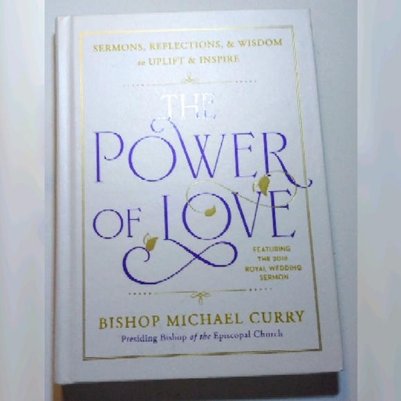 Book | 2018 Royal Wedding Sermon | The Power of Love by Bishop Michael Curry - Picture 2 of 13